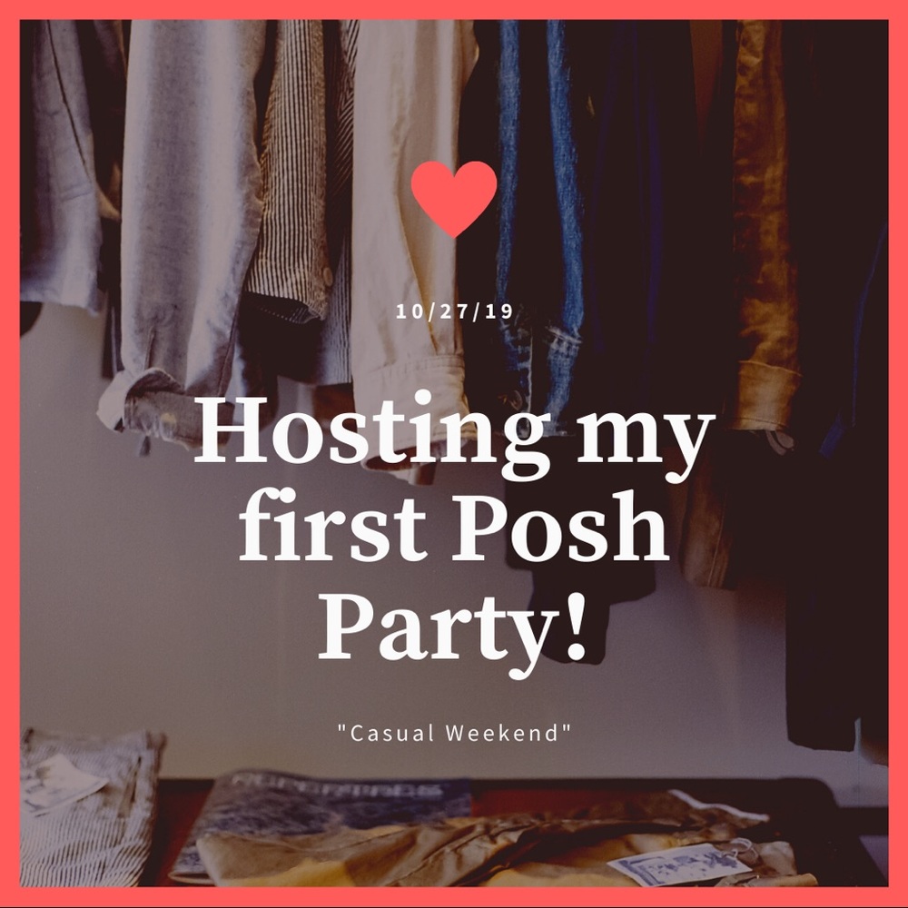 1st Posh Party! “Casual Weekend”